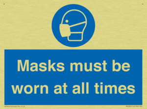 Masks must be worn at all times